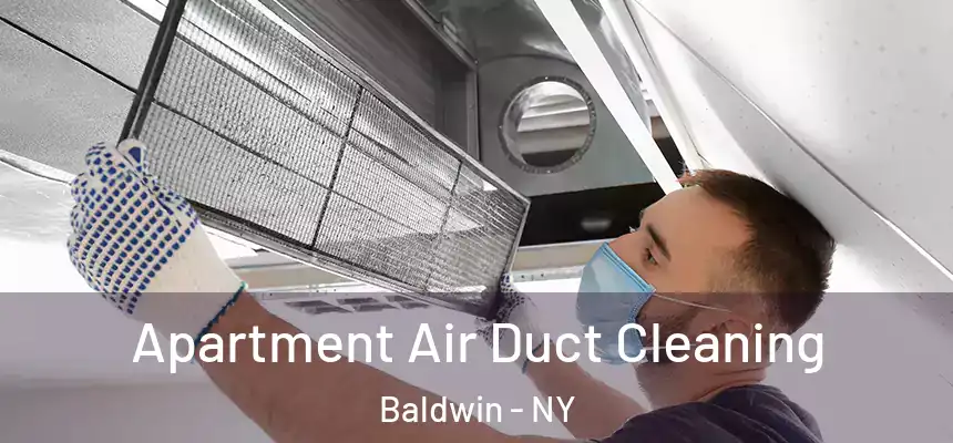 Apartment Air Duct Cleaning Baldwin - NY