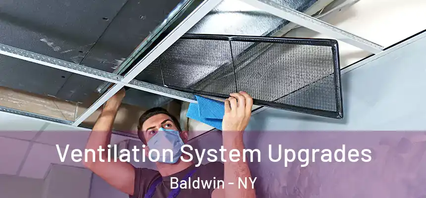  Ventilation System Upgrades Baldwin - NY